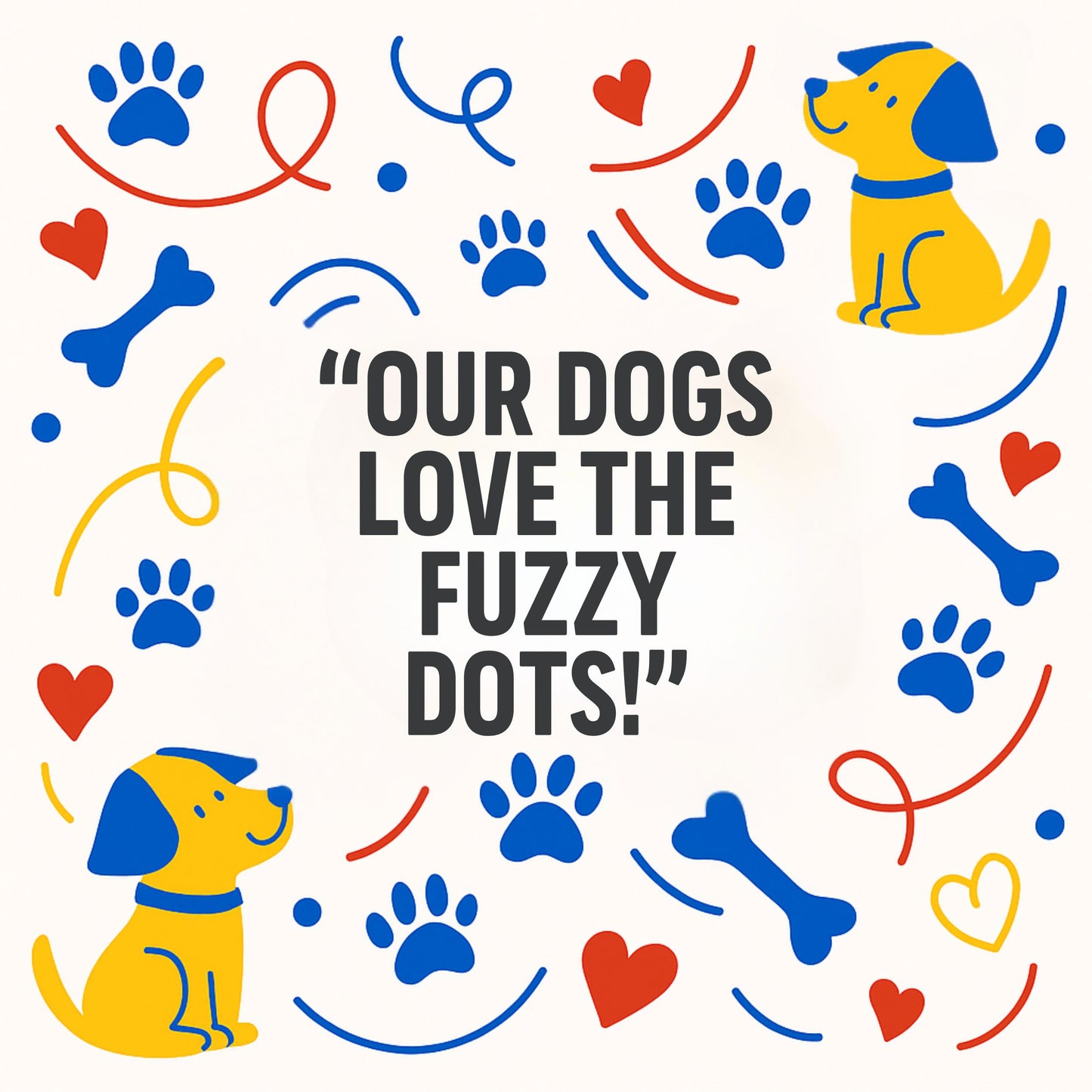 Colorful design with dogs, paw prints, bones, and hearts around text on a white background