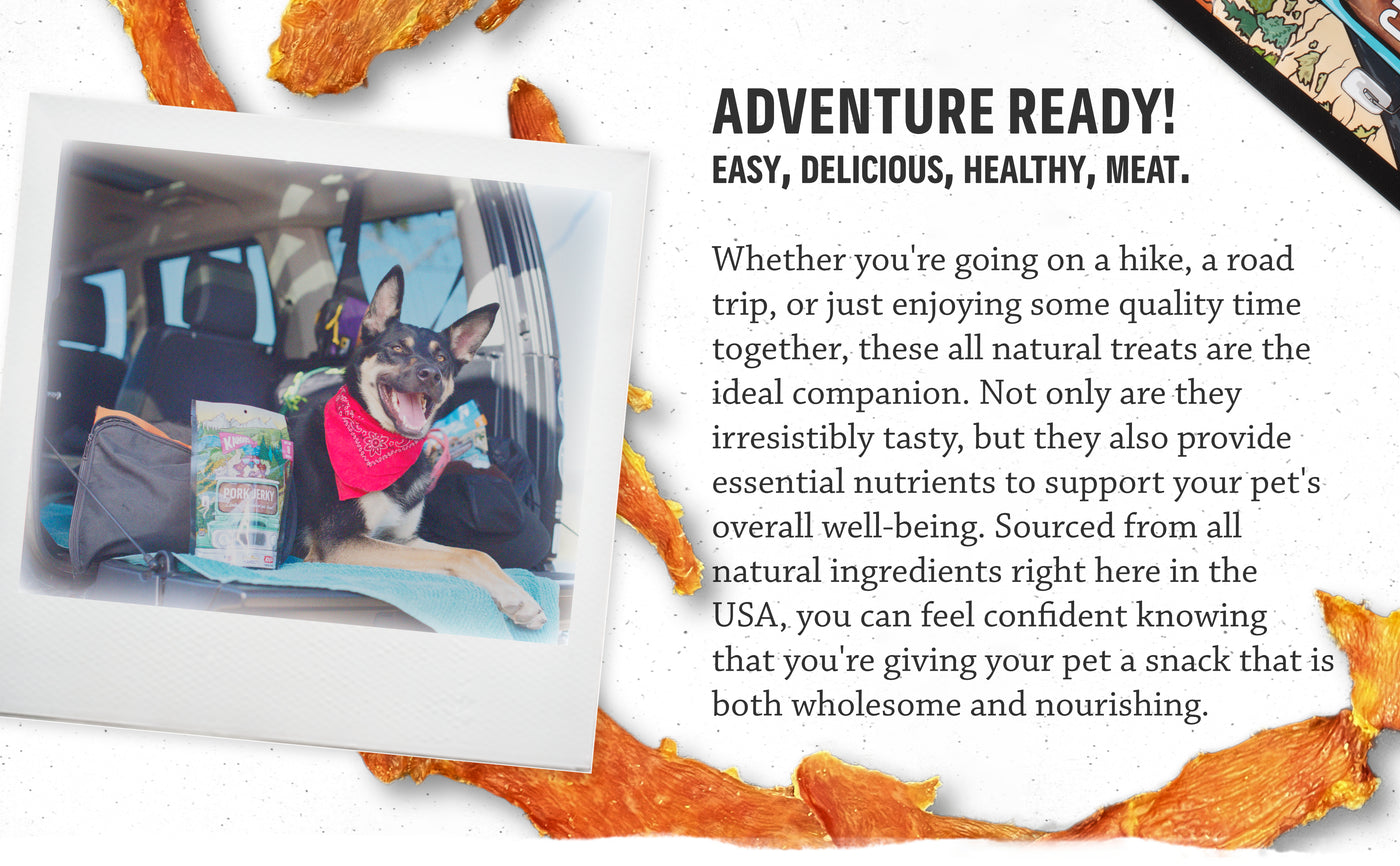 ADVENTURE READY! EASY, DELICIOUS, HEALTHY, MEAT. Whether you're going on a hike, a road trip, or just enjoying some quality time together, these all natural treats are the ideal companion. Not only are they irresistibly tasty, but they also provide essential nutrients to support your pet's overall well-being. Sourced from all natural ingredients right here in the USA, you can feel confident knowing that you're giving your pet a snack that is both wholesome and nourishing.