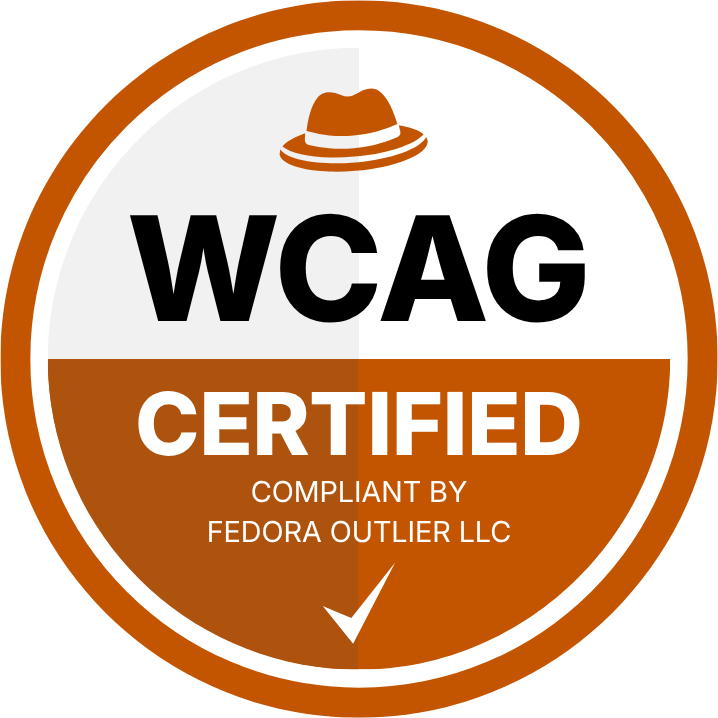 Certified WCAG 2.2 AA/AAA Certificate Compliant By Fedora Outlier LLC image